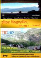 DVD Alpe Magnello DVD Alpe Magnello